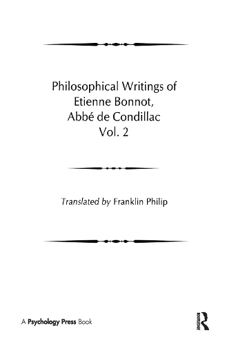 Бумажная книга «Philosophical Works of Etienne Bonnot, Abbe De Condillac: Volume II» - фото №1