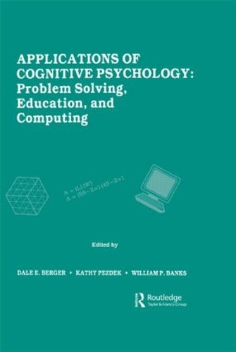 Бумажная книга «Applications of Cognitive Psychology: Problem Solving, Education, and Computing» - фото №1
