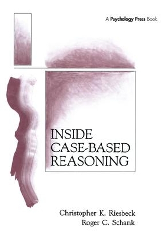 Паперова книга «Inside Case-Based Reasoning», авторів Крістофер К. Рісбек, Роджер К. Шенк - фото №1