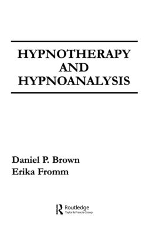 Паперова книга «Hypnotherapy and Hypnoanalysis», авторів Деніел П. Браун, Еріка Фромм - фото №1