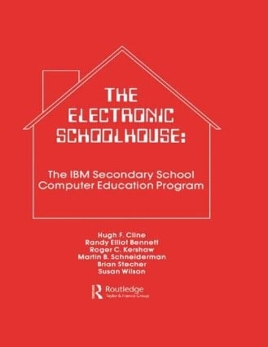 Бумажная книга «The Electronic Schoolhouse: The Ibm Secondary School Computer Education Program» - фото №1