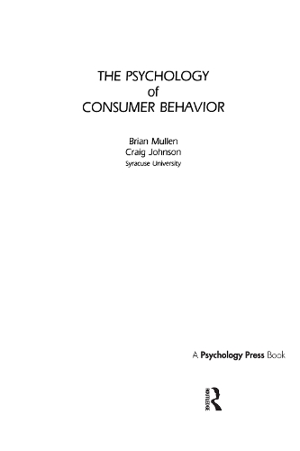 Паперова книга «The Psychology of Consumer Behavior», авторів Брайан Маллен, Крейг Джонсон - фото №1