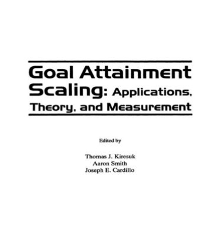 Бумажная книга «Goal Attainment Scaling: Applications, Theory, and Measurement» - фото №1