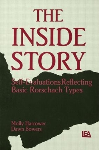 Бумажная книга «The Inside Story: Self-evaluations Reflecting Basic Rorschach Types», авторов Доун Бауэрс, Молли Харроуэр - фото №1