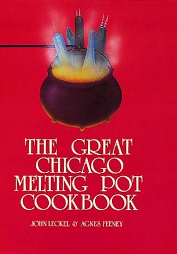 Бумажная книга «The Great Chicago Melting Pot Cookbook», автор Агнес М. Фини - фото №1