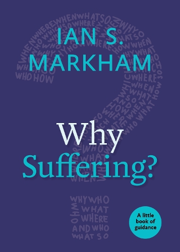 Паперова книга «Why Suffering?», автор Ієн С. Маркхем - фото №1