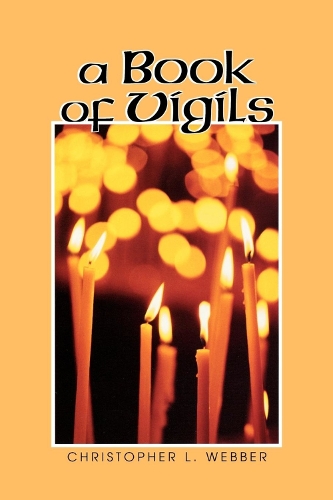 Бумажная книга «A Book of Vigils», автор Кристофер Л. Веббер - фото №1