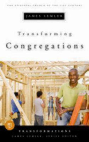 Бумажная книга «Transforming Congregations», автор Джеймс Лемлер - фото №1