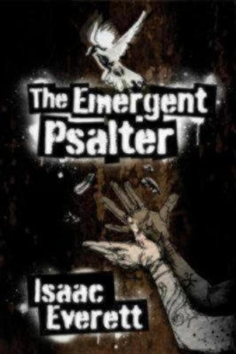 Бумажная книга «The Emergent Psalter», автор Исаак Эверетт - фото №1