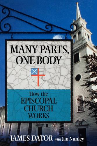 Бумажная книга «Many Parts, One Body: How the Episcopal Church Works», авторов Джеймс Датор, Ян Нанли - фото №1