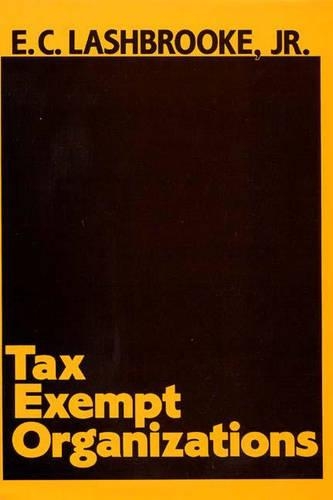Бумажная книга «Tax Exempt Organizations.», автор Эльвин Лэшбрук - фото №1