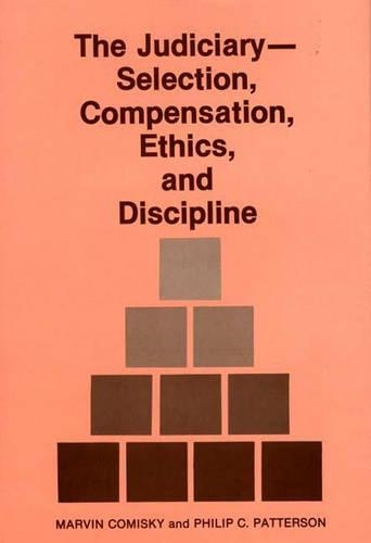 Паперова книга «The Judiciary--Selection, Compensation, Ethics, and Discipline.», автор Марвін Коміскі - фото №1