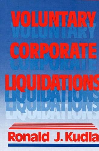 Паперова книга «Voluntary Corporate Liquidations», автор Рональд Кудла - фото №1