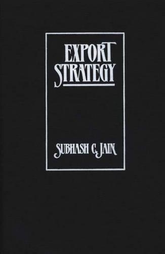 Паперова книга «Export Strategy», автор Субаш К. Джайн - фото №1