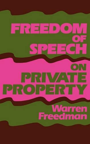 [object Object] «Freedom of Speech on Private Property», автор Уоррен Фридман - фото №1
