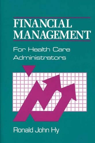 Бумажная книга «Financial Management for Health Care Administrators», автор Рональд Дж. - фото №1