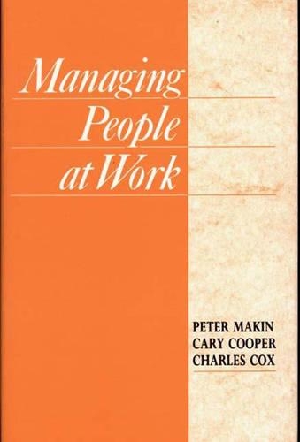 Паперова книга «Managing People at Work», авторів Чарльз Дж. Кокс, Пітер Дж. Макін - фото №1