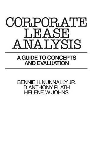 Паперова книга «Corporate Lease Analysis: A Guide to Concepts and Evaluation», авторів Бенні Наннеллі, Дональд Плат, Елен В. Джонс - фото №1