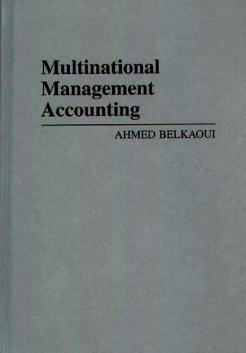 Паперова книга «Multinational Management Accounting», автор Ахмед Ріахі-Белкауї - фото №1