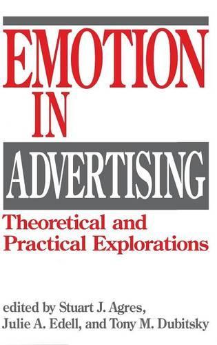 Бумажная книга «Emotion in Advertising: Theoretical and Practical Explorations», авторов Джули А. Эделл, Стюарт Агрес, Тони М. Дубицки - фото №1