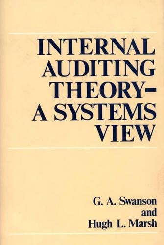 Паперова книга «Internal Auditing Theory--A Systems View», авторів Г А Свонсон, Г'ю Марш - фото №1