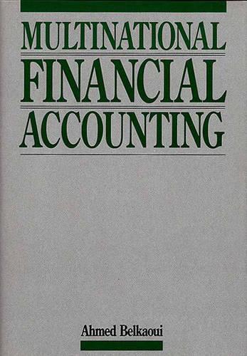 Бумажная книга «Multinational Financial Accounting», автор Ахмед Риахи-Белкауи - фото №1