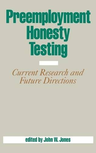 Бумажная книга «Preemployment Honesty Testing: Current Research and Future Directions», автор Джек Джонс - фото №1
