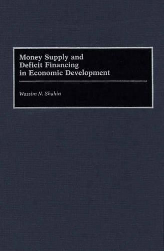 Паперова книга «Money Supply and Deficit Financing in Economic Development», автор Вассим Шахін - фото №1