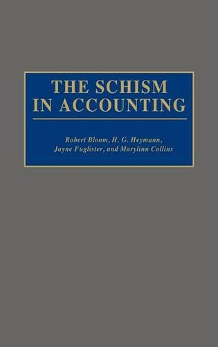 Бумажная книга «The Schism in Accounting», авторов Ханс Хейманн, Джейн Фуглистер, Мэрилинн Коллинз, Роберт Блум - фото №1