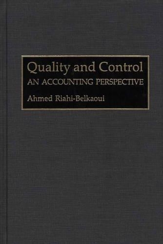 Паперова книга «Quality and Control: An Accounting Perspective», автор Ахмед Ріахі-Белкауї - фото №1