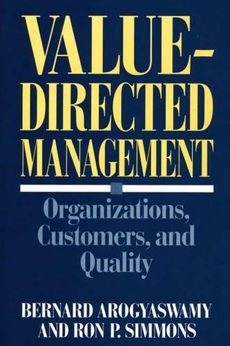 Бумажная книга «Value-Directed Management: Organizations, Customers, and Quality», авторов Бернард Арогясвами, Рональд П. Симмонс - фото №1