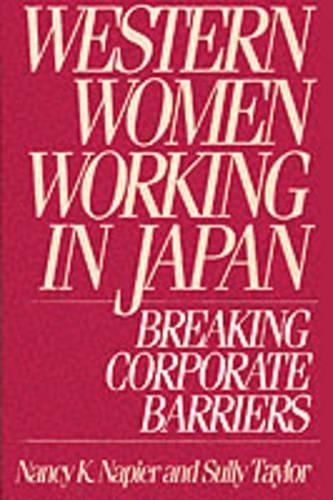 Паперова книга «Western Women Working in Japan: Breaking Corporate Barriers», авторів Мері Л. Тейлор, Ненсі К. Нап'єр - фото №1