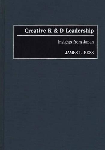 Паперова книга «Creative R & D Leadership: Insights from Japan», автор Джеймс Л. Бесс - фото №1