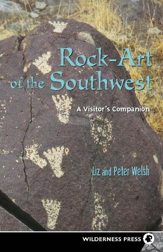 Бумажная книга «Rock-Art of the Southwest», авторов Лиз Уэлш, Питер Уэлш - фото №1