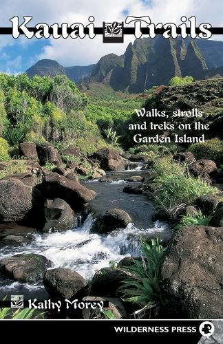 Бумажная книга «Kauai Trails: Walks strolls and treks on the Garden Island», автор Кэти Морей - фото №1