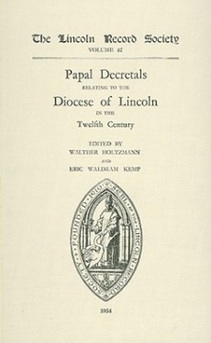 Бумажная книга «Papal Decretals relating to the Diocese of Lincoln in the 12th Century», автор Эрик Вальдрам Кемп - фото №1