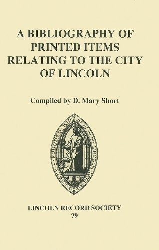 Бумажная книга «A Bibliography of Printed Items Relating to the City of Lincoln», автор Д. Мэри Шорт - фото №1