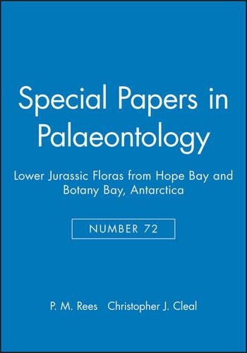 Бумажная книга «Special Papers in Palaeontology, Lower Jurassic Floras from Hope Bay and Botany Bay, Antarctica», авторов Кристофер Дж. Клил, П. М. Рииз - фото №1
