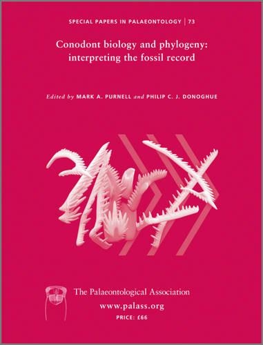 Бумажная книга «Special Papers in Palaeontology, Conodont Biology and Phylogeny: Interpreting the Fossil Record», авторов Марк А. Пернелл, Филип К. Дж. Донохью - фото №1