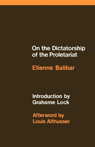 Бумажная книга «On the Dictatorship of the Proletariat», автор Этьен Балибар - фото №1