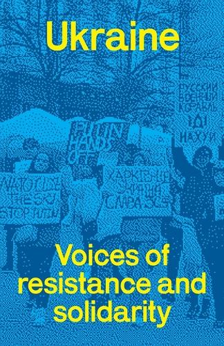 Бумажная книга «Ukraine: voices of resistance and solidarity», автор Джон-Пол Химка - фото №1