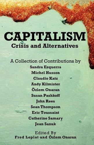 Паперова книга «Capitalism - Crises and Alternatives», авторів Клаудіо Кац, Мішель Юссон, Сандра Езкерра - фото №1