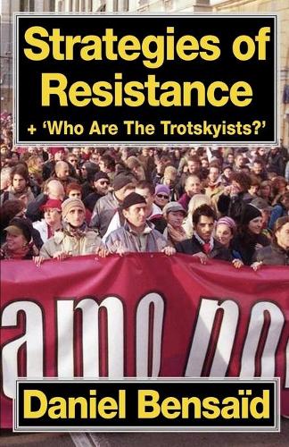 Паперова книга «Strategies of Resistance & 'Who Are the Trotskyists?'», автор Деніел Бенсайд - фото №1