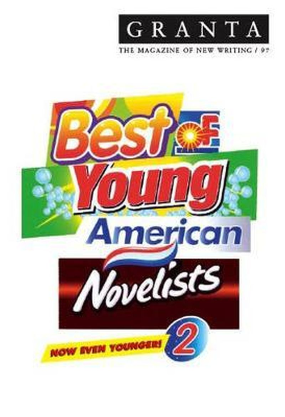 Паперова книга «Granta 97. The Best Of Young American Novelists» - фото №1