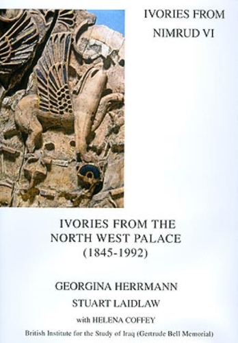 Бумажная книга «Ivories from Nimrud VI», авторов Х. Коффи, Стюарт Лэйдлоу - фото №1