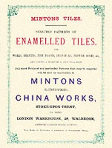 Бумажная книга «Minton Tiles: Selected Patterns of Enamelled Tiles for Walls, Hearths, Fire Places, Furniture, Flower Boxes, etc.», автор Крис Бланшетт - фото №1