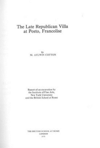 Бумажная книга «The Late Republican Villa at Posto, Francolise», автор М. А. Коттон - фото №1