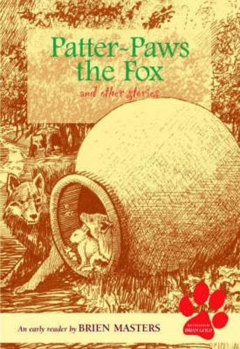 Бумажная книга «Patter-paws the Fox and Other Stories: An Early Reader», автор Брайен Мастерс - фото №1