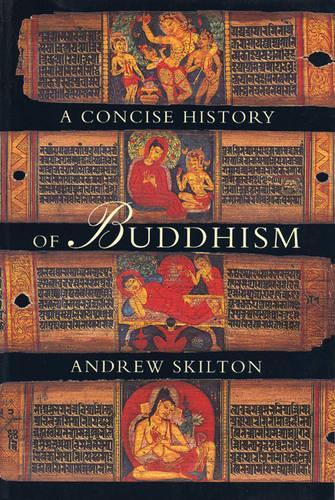 Paper book «A Concise History of Buddhism», author Andrew Skilton - фото №1