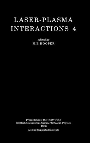 Паперова книга «Laser-Plasma Interactions 4» - фото №1